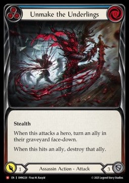 Unmake the Underlings (Regular)