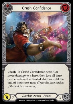 Crush Confidence (Red) (Rainbow Foil) - Welcome to Rathe - Alpha (Common) [WTR-A-WTR063-C]