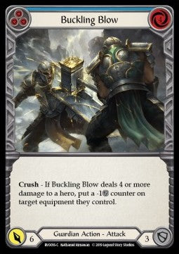 Buckling Blow (Blue) (Normal) - Welcome to Rathe - Bravo, Showstopper Hero Deck (Common) [BVO-016]