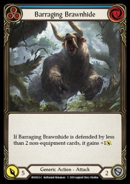 Barraging Brawnhide (Blue) (Normal) - Welcome to Rathe - Bravo, Showstopper Hero Deck (Common) [BVO-023]