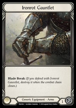Ironrot Gauntlet (Normal) - Welcome to Rathe - Dorinthea Ironsong Hero Deck (Common) [TEA-006]