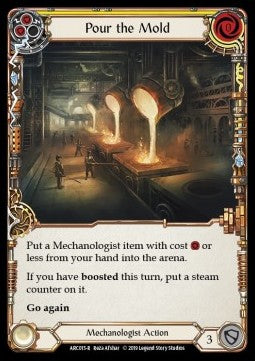 Pour the Mold (Yellow) (Normal) - Arcane Rising - First (Rare) [ARC-F-ARC015-R]