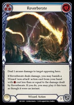 Reverberate (Blue) (Rainbow Foil) - Arcane Rising - First (Common) [ARC-F-ARC140-C]