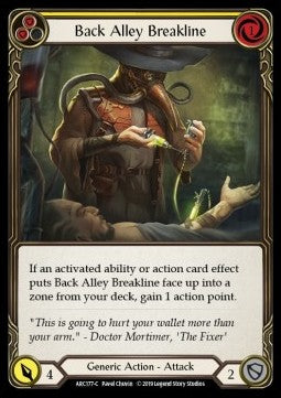 Back Alley Breakline (Yellow) (Normal) - Arcane Rising - First (Common) [ARC-F-ARC177-C]