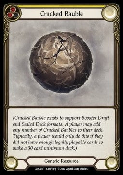 Cracked Bauble (Normal) - Arcane Rising - First (Token) [ARC-F-ARC218-T]