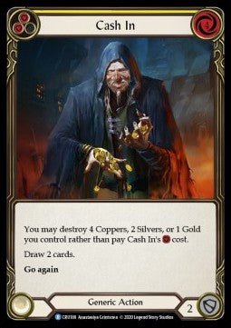 Cash In (Rainbow Foil) - Crucible of War - First (Rare) [CRU-F-CRU188]