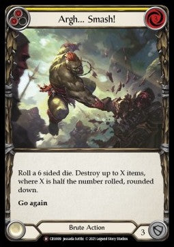 Argh... Smash! (Rainbow Foil) - Crucible of War - Unlimited (Majestic) [CRU-U-CRU009]