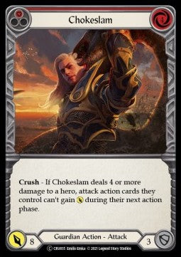 Chokeslam (Red) (Normal) - Crucible of War - Unlimited (Common) [CRU-U-CRU035]