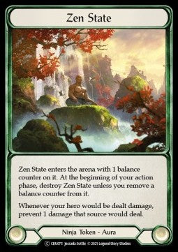 Zen State (Rainbow Foil) - Crucible of War - Unlimited (Common) [CRU-U-CRU075]