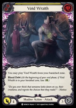 Void Wraith (Yellow) (Rainbow Foil) - Monarch - First (Common) [MON-F-MON210]