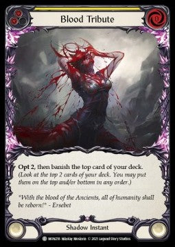 Blood Tribute (Yellow) (Rainbow Foil) - Monarch - First (Common) [MON-F-MON216]