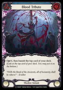Blood Tribute (Blue) (Normal) - Monarch - Unlimited (Common) [MON-U-MON217]