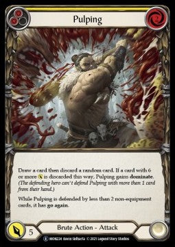 Pulping (Yellow) (Rainbow Foil) - Monarch - Unlimited (Rare) [MON-U-MON224]