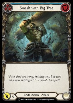 Smash with Big Tree (Blue) (Rainbow Foil) - Monarch - Unlimited (Common) [MON-U-MON228]
