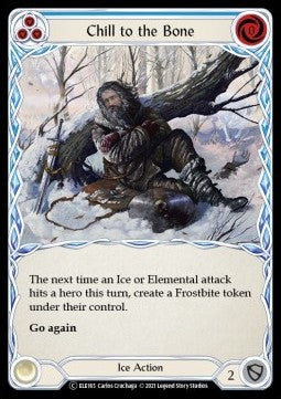 Chill to the Bone (Blue) (Rainbow Foil) - Tales of Aria - Unlimited (Common) [ELE-U-ELE165]