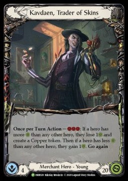 Kavdaen, Trader of Skins (Cold Foil) - Hero Promos (Promo) [HER-028]