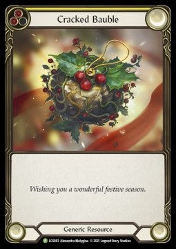 Cracked Bauble (Cold Foil) - LGS Promos (Promo) [LGS-083]