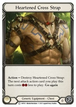 Heartened Cross Strap (Regular) - History Pack 1 (Common) [1HP-351]