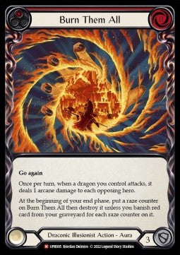 Burn Them All (Rainbow Foil) - Uprising (Majestic) [UPR-005]