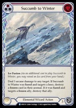 Succumb to Winter (Red) (Regular) - Uprising (Rare) [UPR-110]