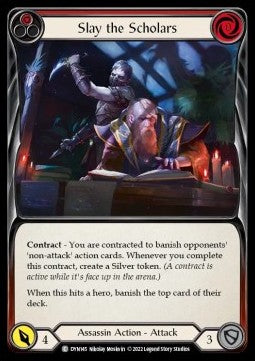 Slay the Scholars (Red) (Regular) - Dynasty (Common) [DYN-145]