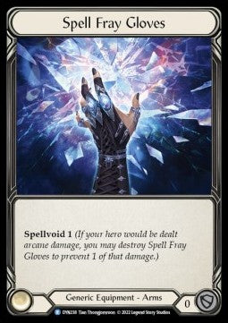 Spell Fray Gloves (Rainbow Foil) - Dynasty (Rare) [DYN-238]