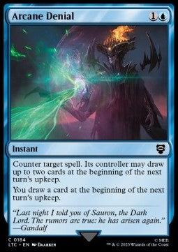 Arcane Denial - Commander: The Lord of the Rings: Tales of Middle-earth (Common) [LTC-184]
