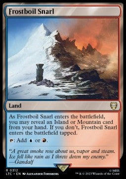 Frostboil Snarl - Commander: The Lord of the Rings: Tales of Middle-earth (Rare) [LTC-312]