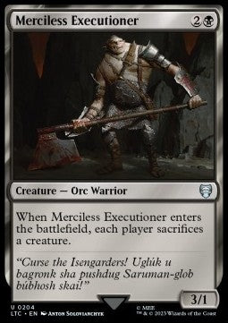 Merciless Executioner - Commander: The Lord of the Rings: Tales of Middle-earth (Uncommon) [LTC-204]