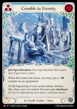 Crumble to Eternity (Rainbow Foil) - Armory Deck Origins: Jarl Vetreidi (Majestic) [AJV-018]