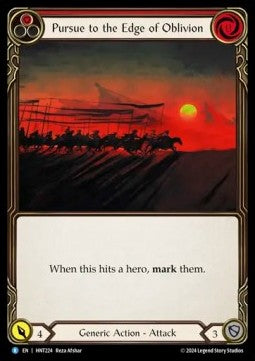 Pursue to the Edge of Oblivion (Rainbow Foil) - The Hunted (Rare) [HNT-224]