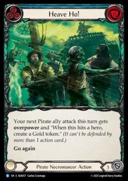 Heave Ho! (Regular) - High Seas (Rare) [SEA-057]