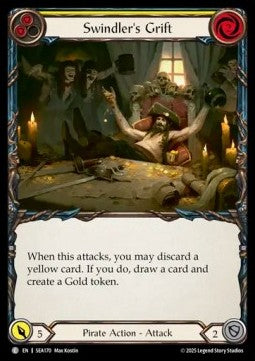Swindler's Grift (Yellow) (Rainbow Foil) - High Seas (Common) [SEA-170]