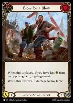 Blow for a Blow (Rainbow Foil) - High Seas (Common) [SEA-216]