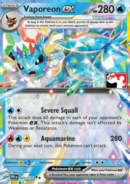 Vaporeon ex - Play! Pokémon Prize Pack Series Seven (Prize Pack Series) [PPS7-PRE 023]