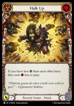 Hulk Up (Yellow) (Rainbow Foil) - Compendium Of Rathe (Common) [PEN-292]