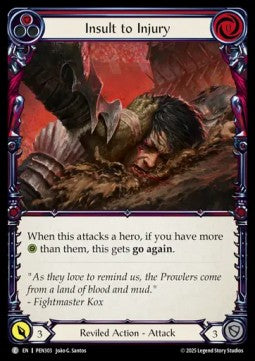 Insult to Injury (Red) (Rainbow Foil) - Compendium Of Rathe (Common) [PEN-303]