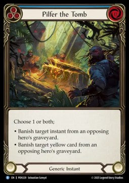 Pilfer the Tomb (Rainbow Foil) - Compendium Of Rathe (Rare) [PEN-329]