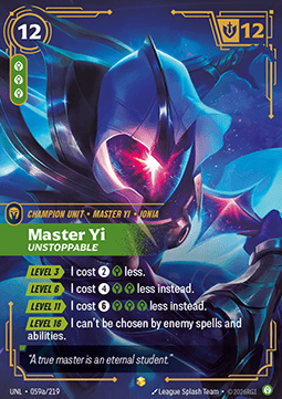 Master Yi, Unstoppable (V.2 - Showcase) - Unleashed (Showcase) [UNL-059a]