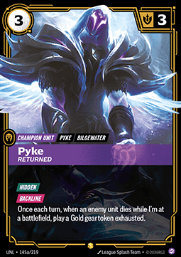 Pyke, Returned (V.2 - Showcase) - Unleashed (Showcase) [UNL-145a]